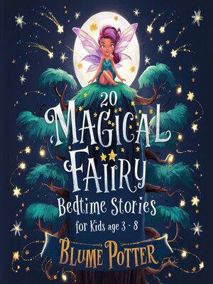 cover image of 20 Magical Fairy Bedtime Stories For Age 3--8